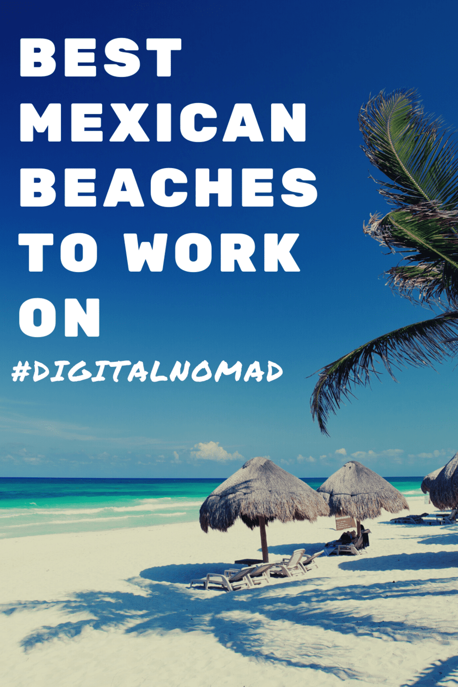 Best beaches to work on in Mexico Featured image