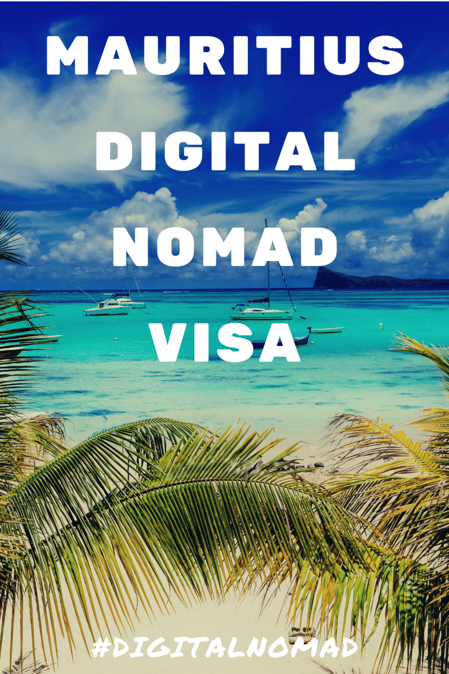 Digital Nomad Visa Mauritius – All you need to know