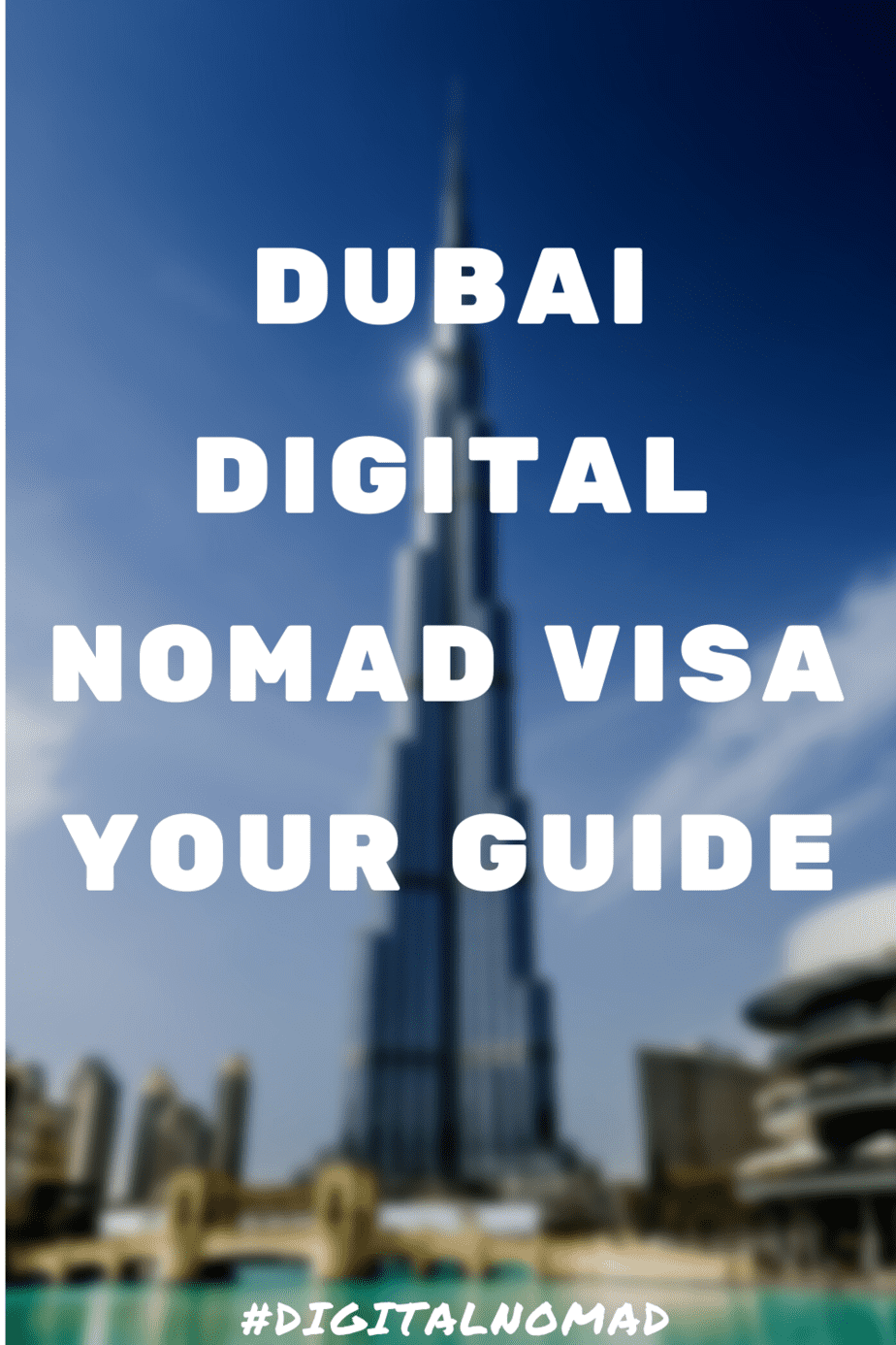 Dubai Digital Nomad Visa