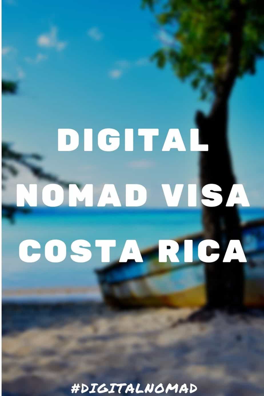 Digital Nomad Visa Costa Rica