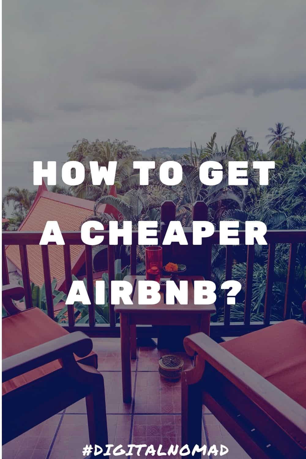 How to get a cheap Airbnb