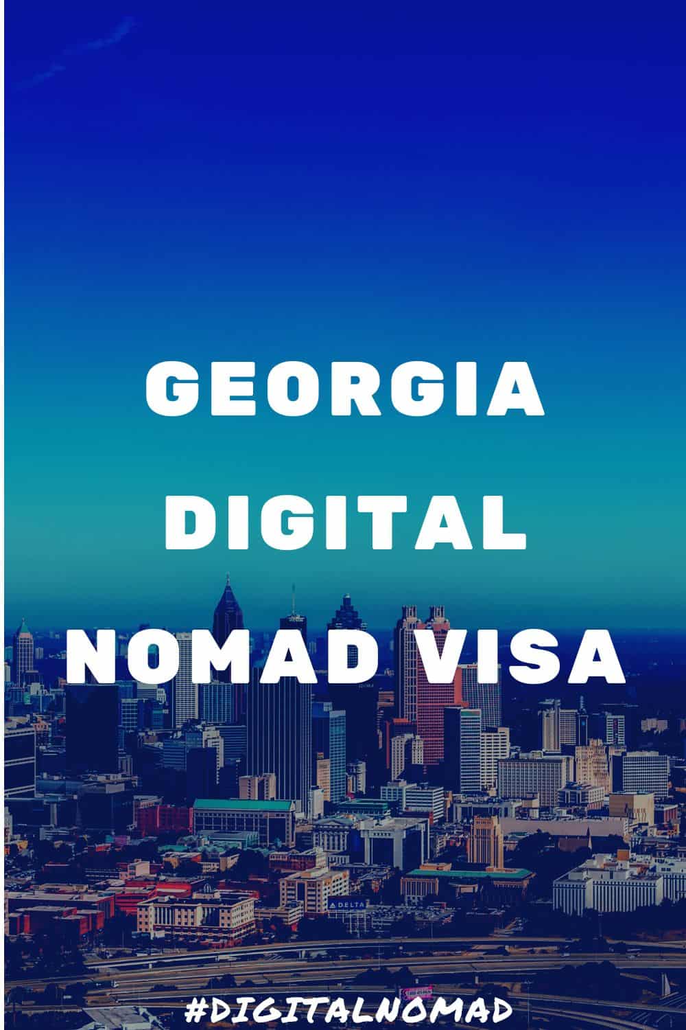 Georgia Digital Nomad Visa