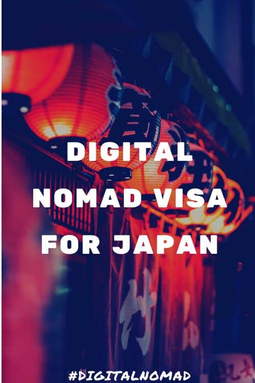 Japan Digital Nomad Visa – What’s the latest information?