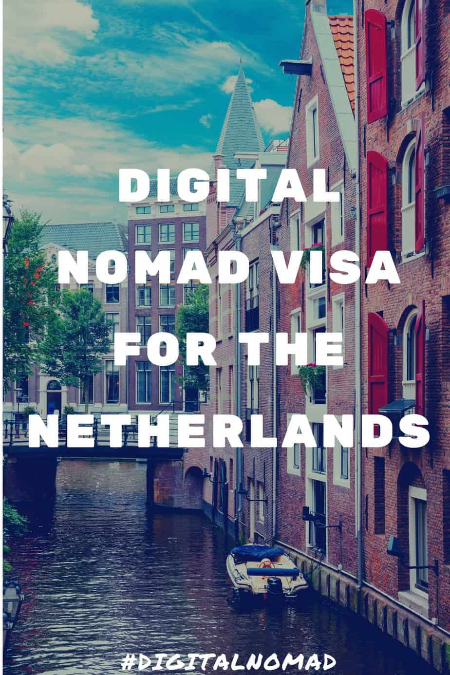 Digital Nomad Visa for the Netherlands