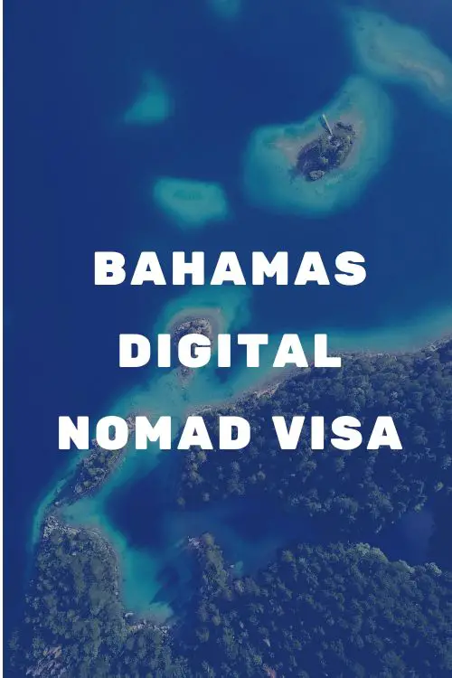 Bahamas Digital Nomad Visa – Latest Information