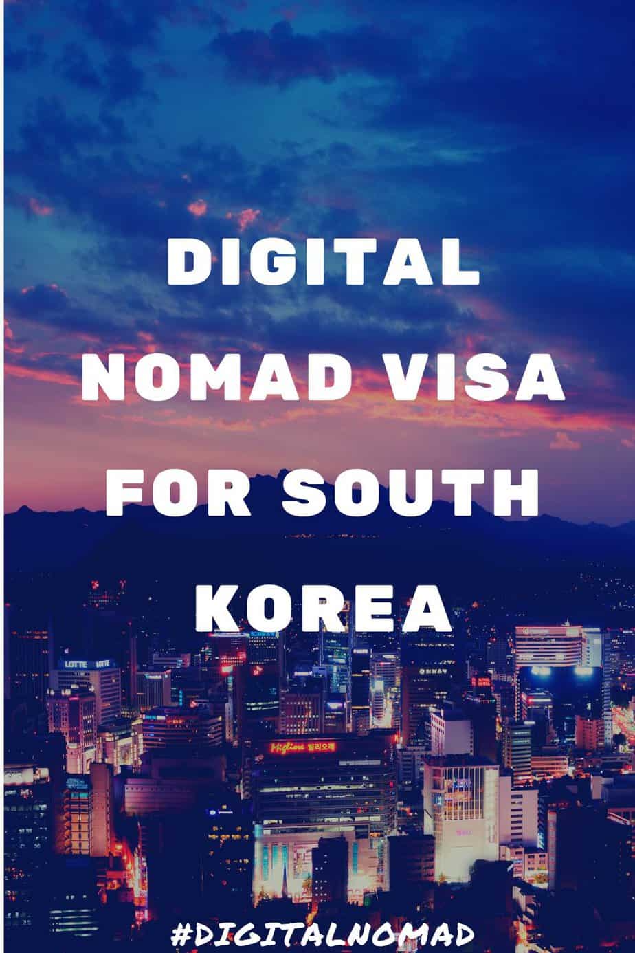 South Korea Digital Nomad Visa – The latest information