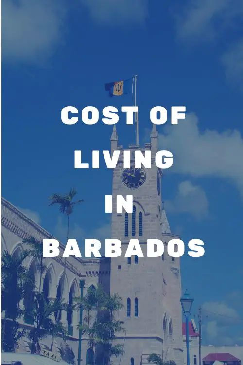 What is the cost of living in Barbados?