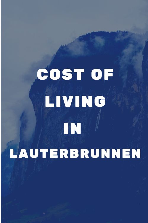 How much does it cost to live in Lauterbrunnen