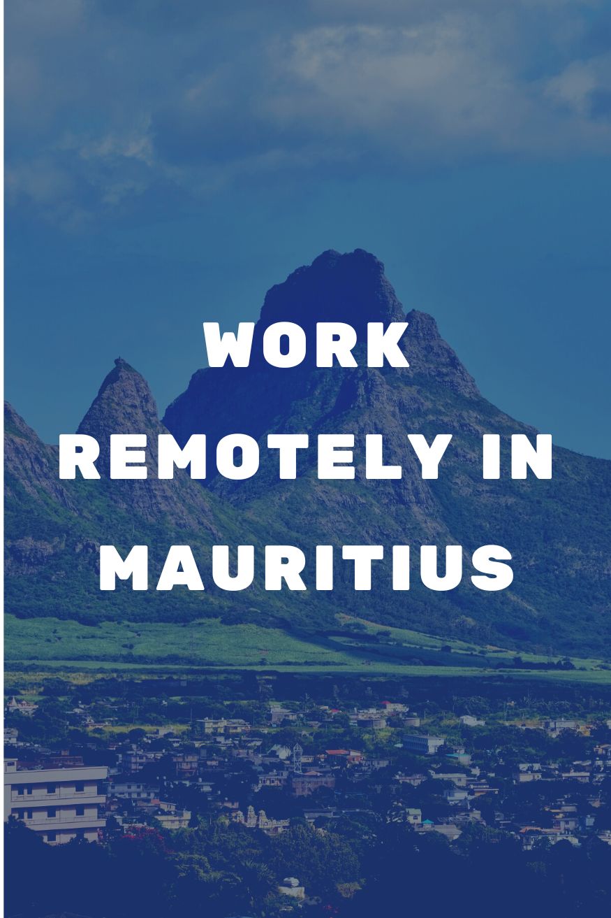 Can I work remotely from Mauritius